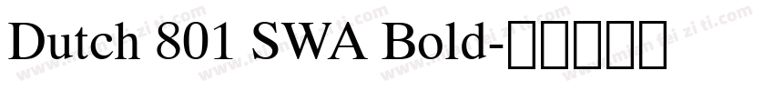 Dutch 801 SWA Bold字体转换